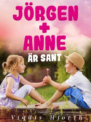 cover image of Jörgen + Anne är sant